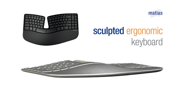 matias Sculpted Ergonomic Keyboard (MADE FOR MAC or PC USERS!)